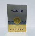 Azzaro, Wanted