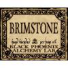 Brimstone, Black Phoenix Alchemy Lab