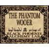 The Phantom Wooer, Black Phoenix Alchemy Lab