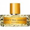 Don't Tell Jasmine, Vilhelm Parfumerie