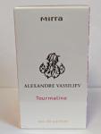 MIRRA, Tourmaline, Mirra