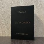 Calaj, Delizia Oscura