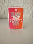 Yves Rocher, Mon Rouge! Bloom in Love