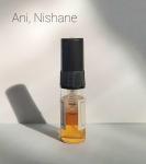 Nishane, Ani