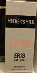 Eris Parfums, Mother's Milk