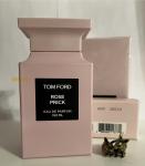Tom Ford, Rose Prick