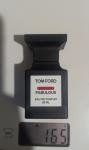 Tom Ford, Fucking Fabulous