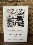 Roos & Roos, Nymphessence