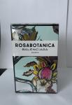 Balenciaga, Rosabotanica