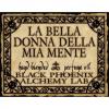 La Bella Donna Della Mia Mente, Black Phoenix Alchemy Lab