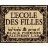 L'Ecole des Filles, Black Phoenix Alchemy Lab