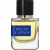 Why Not A Cologne?, Mark Buxton