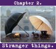 Chapter 2. Stranger things