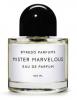 Mister Marvelous, Byredo